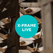 X-FRAME Live